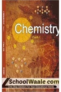 Chemistry Part I Class 12