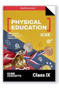 A Text Book Of ICSE Physical Education Class 9