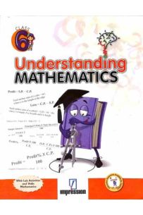Understanding Mathematics CBSE Course Book Class 6