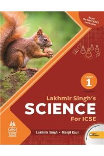 Lakhmir Singh's ICSE Science Course Book Class 1