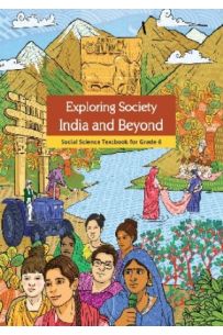 Exploring Society: India and Beyond Social Science Textbook for Class 6