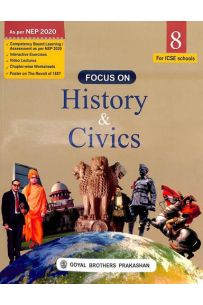 Focus On History & Civics ICSE Class 8