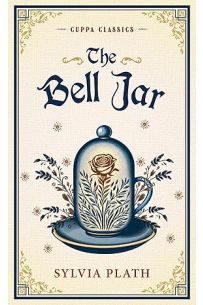 Cuppa Classics: The Bell Jar