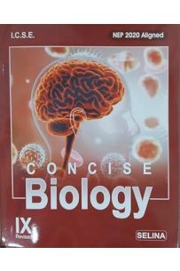 Concise Biology Text Book ICSE Class 9